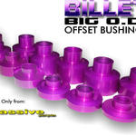 Massive Billet Big OD Offset Bushings